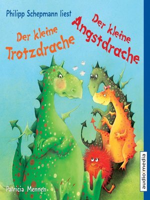 cover image of Der kleine Trotzdrache/Der kleine Angstdrache